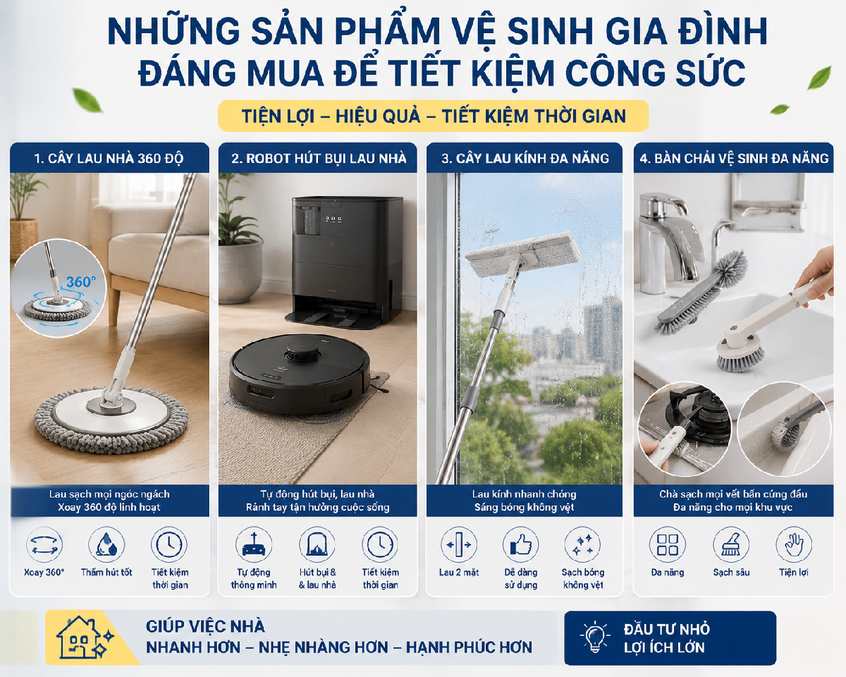 Những sản phẩm vệ sinh gia đình đáng mua để tiết kiệm công sức
